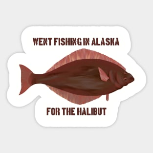 Halibut Fishing Pun Sticker